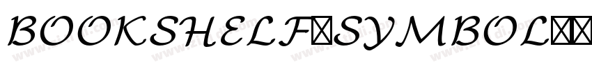 BOOKSHELF SYMBOL 7字体转换 BOOKSHELF SYMBOL 7字体转换